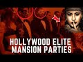 HOLLYWOOD SECRET ELITE MANSION PARTIES EXPOSED BY CELEBS PART 2!!!