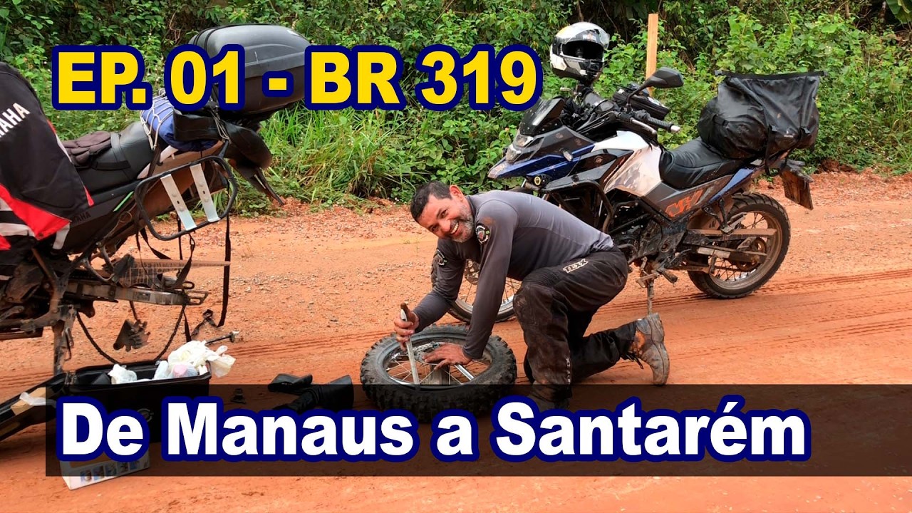 De Manaus a Santarém - EP 01 - BR 319, muitos problemas neste trecho.