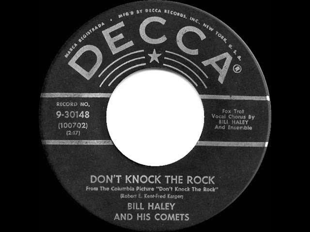 Bill Haley & His Comets - Don't Knock The Rocks