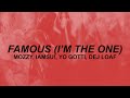 Mozzy  - Famous  (I'm The One) (lyrics) | he got all the drugs and i got all the guns | tiktok