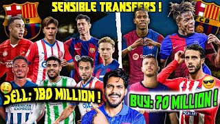 Barcelona 2024 Transfer Idea: SENSIBLE TRANSFERS ! Huge PROFIT, No LOSS