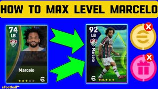 Marcelo Epic Card Max Level Training In eFootball 2024 | How to Max Marcelo in pes 2024