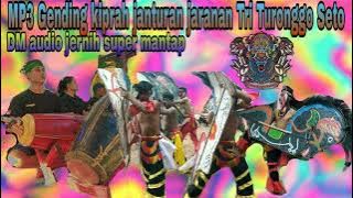 MP3 Gending kiprah janturan jaranan Tri Turonggo Seto feat sound Daniel musik