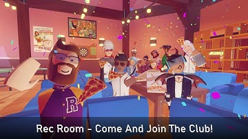 Rec Room OST | Rec Room - Come And Join The Club!