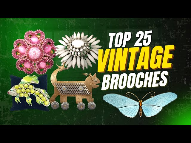 Vintage BROOCHES | Top 25 Unique Costume Jewelry | BIG Money