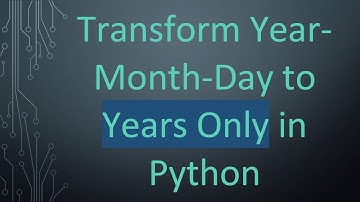 Transform Year-Month-Day to Years Only in Python