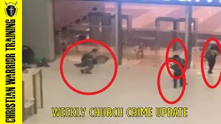 Russian Active Shooter Update and What Churches Can Learn; Pastor Arrested For Murder for Hire, and