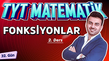 FONKSİYONLAR 2  | 32.GÜN | #40gündeTYTmatematikKampı2025