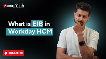 What is EIB in Workday HCM | ZaranTech