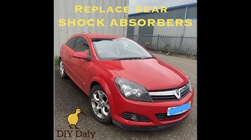 How to Replace Vauxhall Astra H Rear Shock Absorbers