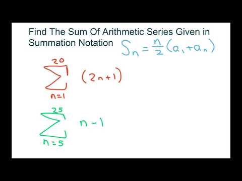 Find Sum Of Arithmetic Series Given In Sigma Notation.  How To Find n