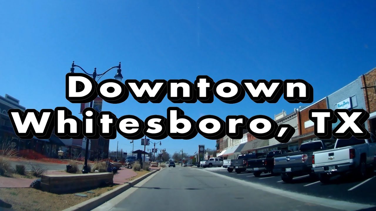 Downtown Whitesboro, TX YouTube