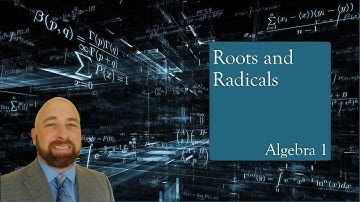 Algebra 1 Lesson 8.1 Roots and Radicals
