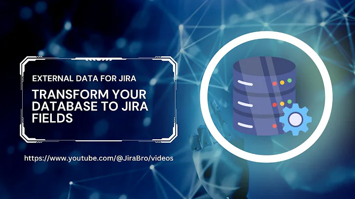 Using External Data for Jira Fields