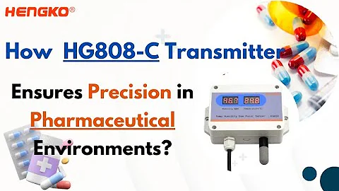 How HG808-C Temperature and Humidity Transmitter Ensures Precision in Pharmaceutical Environments