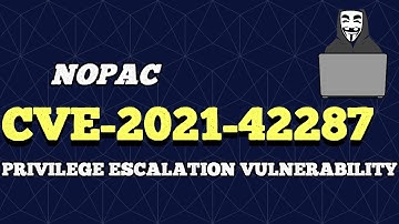NOPAC  CVE-2021-42287 - privilege escalation vulnerability