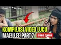 MAELL LEE I KOMPILASI VIDEO LUCU MAELLLEE PART 7.‼️