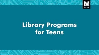 Library Programs for Teens