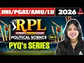 JMI/AMU/PGAT/LU 2026 | Political Science PYQs Series | Part-9 | RPL