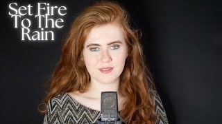 Set Fire To The Rain - Adele (Cover)