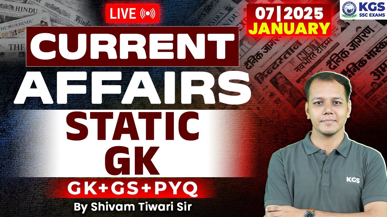 07 January 2025 Current Affairs Live | Current Affairs + Static GK ...