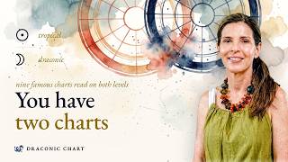 What a Draconic Chart Shows: Nine Famous Charts Read on Both Levels
