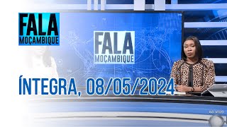 Assista na íntegra o Fala Moçambique  08/05/2024