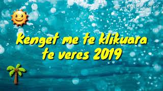 Kenget me te shikuara te veres 2019