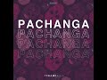 Pachanga tfqakml edit