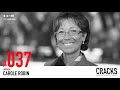 #037. Carole Robin - Mi Mejor Maestra de Stanford: Vulnerabilidad y Liderazgo