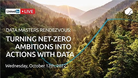 Data Masters Rendezvous: Turning Net zero Ambitions into Actions with Data