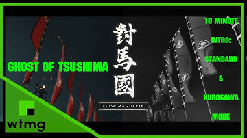 First 10 Minutes of Ghost of Tsushima | Standard & Kurosawa Mode