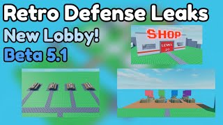 New Retro Defense Beta 5.1 Leaks | Part : Lobby