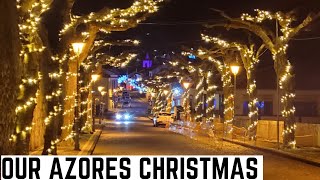 OUR ISLAND CHRISTMAS - AZORES - It&#39;s a wonderful time of year, especially on these islands - Ep 174