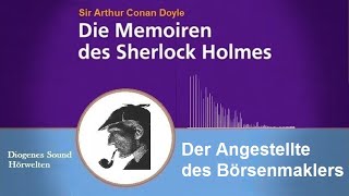 Sherlock Holmes: Der Angestellte des Börsenmaklers (Hörbuch)
