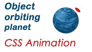 Pure CSS - object orbiting a planet (Web Tutorials - Уроки на CSS3 и webkit , HTML5) Pure CSS - object orbiting a planet (Web Tutorials - Уроки на CSS3 и webkit , HTML5)