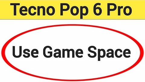 How to use game space, Tecno Pop 6 Pro me game turbo on kaise karen