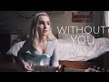 Without You - Lana Del Rey (Cover) by Alice Kristiansen