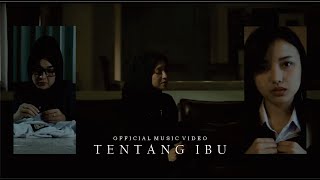 ICHA ANNISA - TENTANG IBU (Official Music Video)