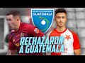 JUGADORES QUE RECHAZARON A GUATEMALA | Fútbol Quetzal