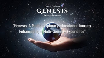 "Genesis": A Multidisciplinary Educational Journey Enhanced by a Multi-Sensory Experience