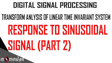 ModGen_Vid_15_Transform Analysis of Linear Time Invariant System_Sinusoidal Signals Numerical(Part2)