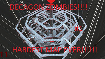 The most hardest zombies map ever Decagon zombies!!!