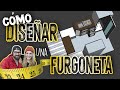 DISEÑAR UNA FURGONETA CAMPER EN SKETCHUP | CAMPERIZACIÓN #03  I Furgoneta MB T1 210d