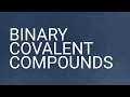 Binary Covalent Compounds Quiz
