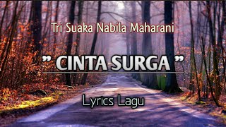 CINTA SURGA - Tri Suaka feat Nabila Maharani || Lyrics Lagu