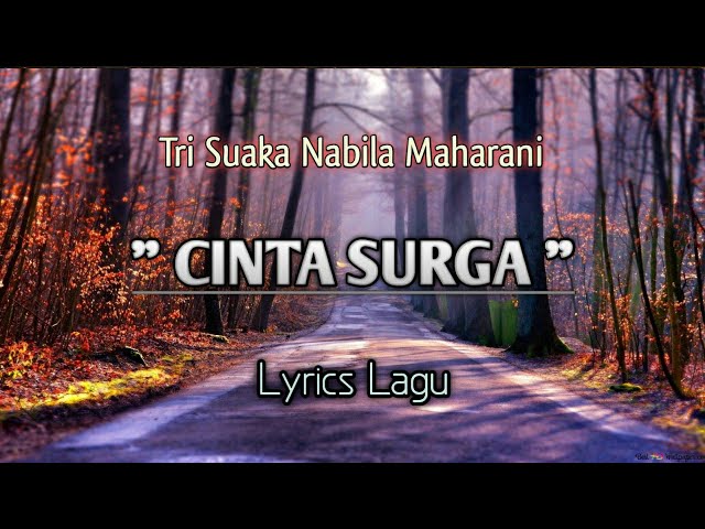 CINTA SURGA - Tri Suaka feat Nabila Maharani || Lyrics Lagu class=