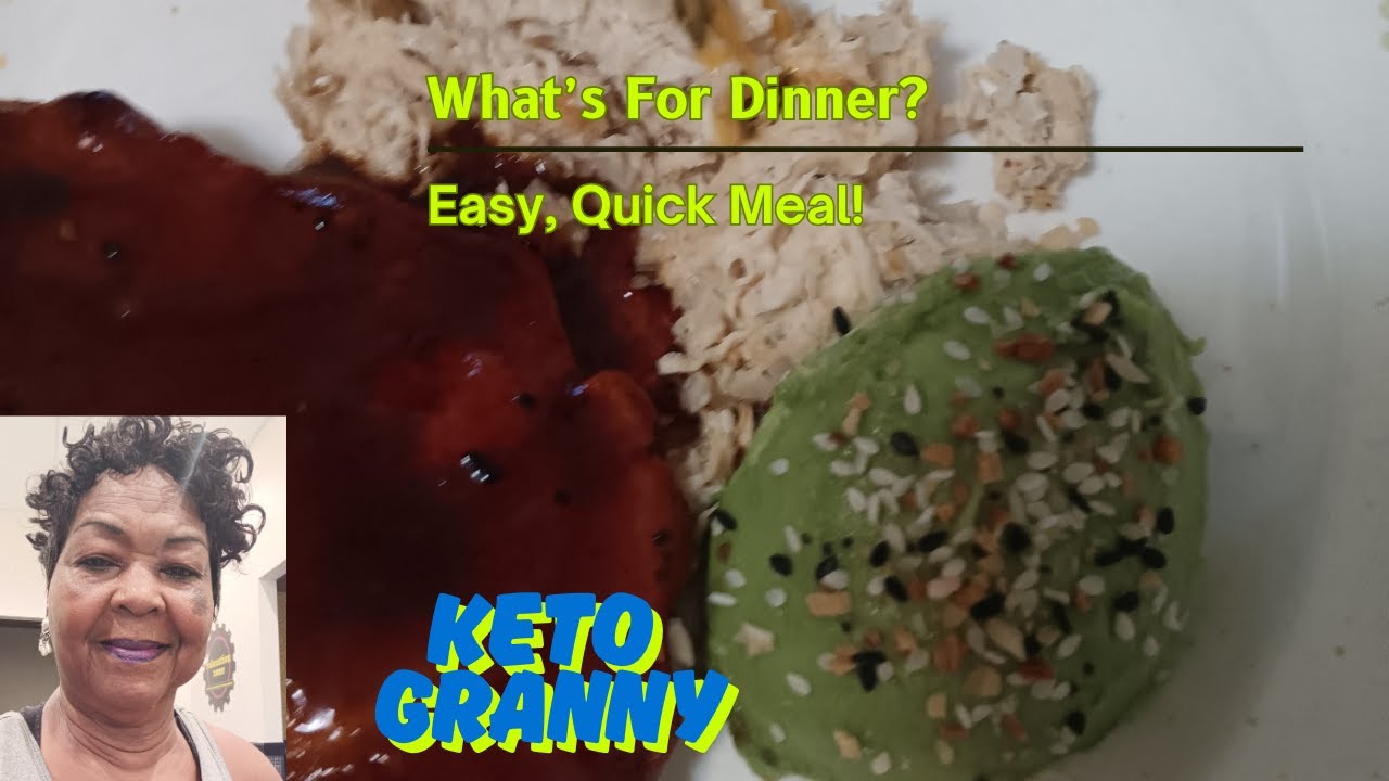 What's for Dinner Keto Granny 