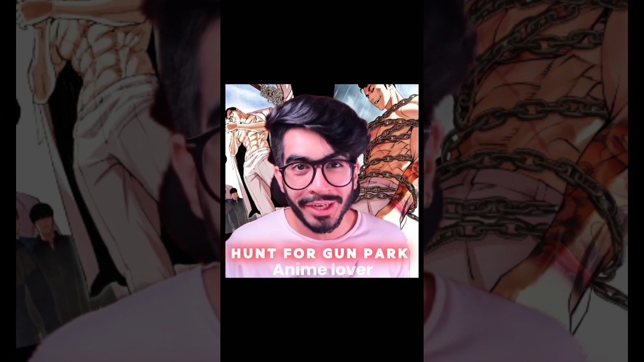 Hunt for gun park | lookism edit | 