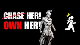 Never chase a woman, Here's What REALLY Works